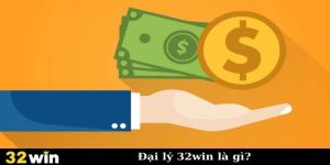 Đại lý 32WIN là gì?
